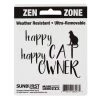 Sunburst Systems Decal Zen Zone Happy Cat Happy Owner 4 in x 5 in