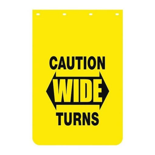 Mudflap, Caution Wide Turns, 24" x 36", PK2